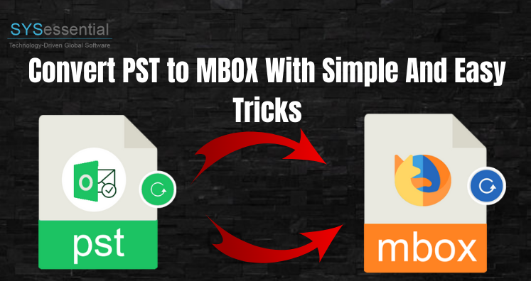 Convert PST to MBOX with simple and easy tricks