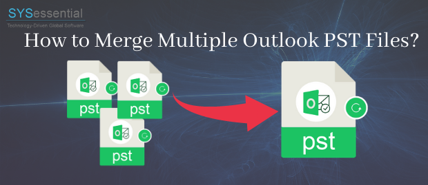 How to Merge Multiple Outlook PST Files