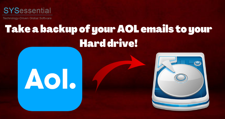 Take a backup of your AOL emails to your Hard drive!