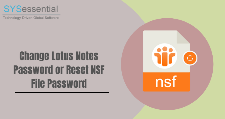 Change Lotus Notes Password or Reset NSF File Password