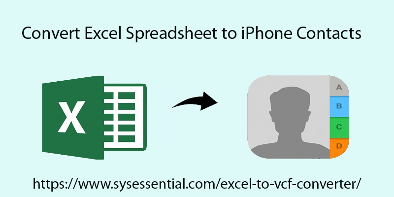 How to Convert Excel Spreadsheet to iPhone Contacts?
